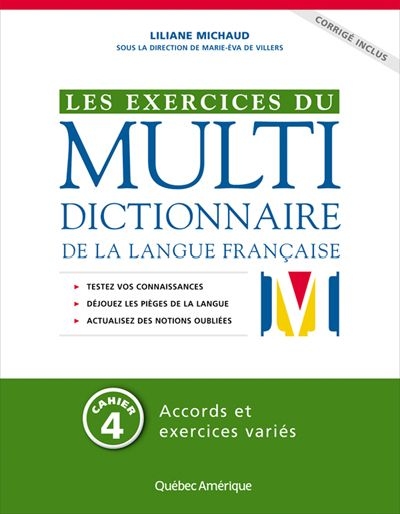 Exercices du Multidictionnaire, Cahier 4 : Accords et exercices variés  | Michaud, Liliane