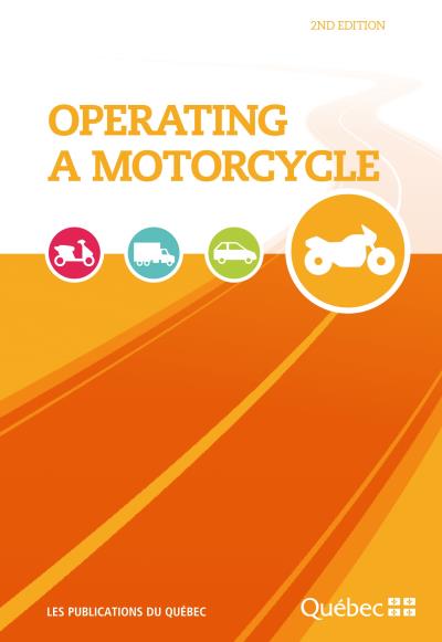 Operating a motorcycle, 2nd ed., 2016 | 