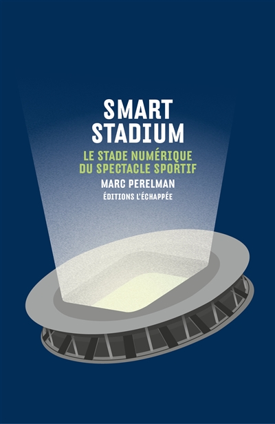 Smart stadium | Perelman, Marc