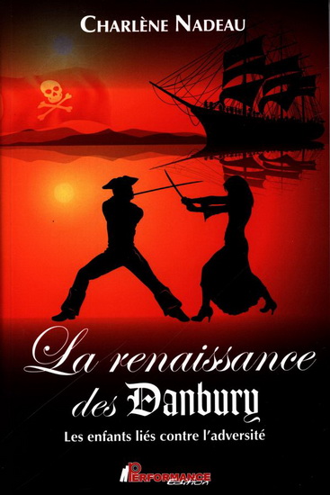 renaissance des Danbury (La) | Nadeau, Charlène