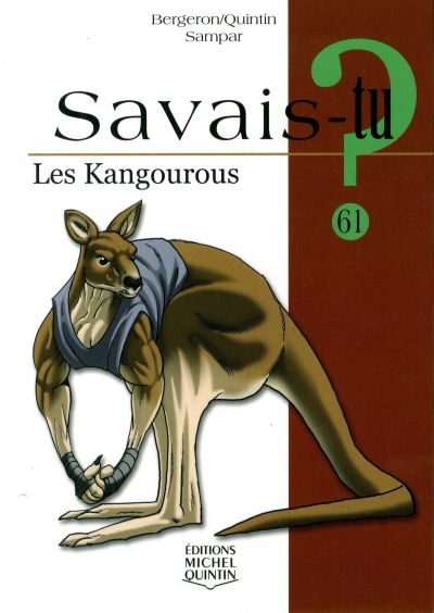 Savais-tu? T.61 - kangourous (Les) | Bergeron, Alain M.