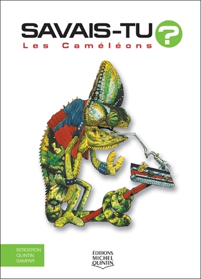 Savais-tu ? T.18 - Les caméléons  | Bergeron, Alain M.