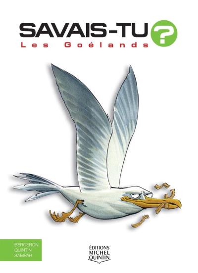 Savais-tu ? T.29 - Les goélands  | Bergeron, Alain M.