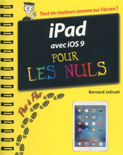 iPad avec iOS 9 pas à pas pour les nuls | Jolivalt, Bernard