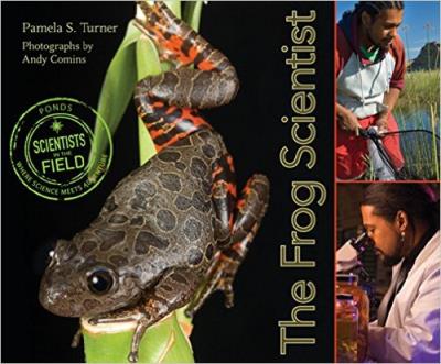 The Frog Scientist | Turner, Pamela S.