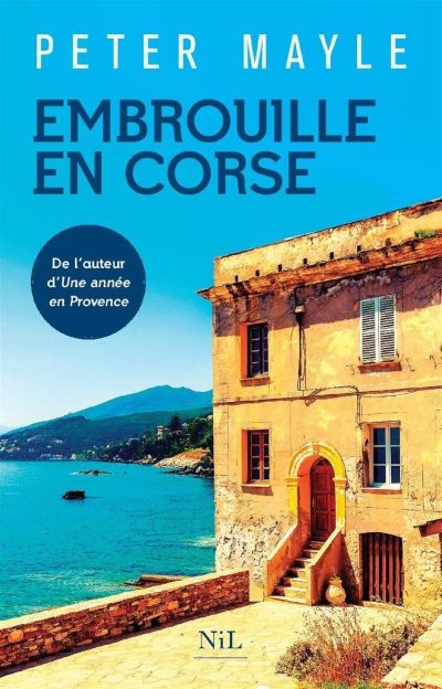 Embrouille en Corse  | Mayle, Peter