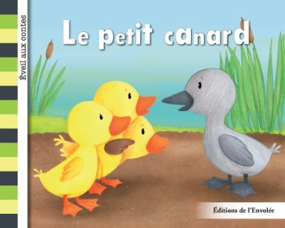 Éveil aux contes - Le petit canard  | Cullen-Robitaille, Léa