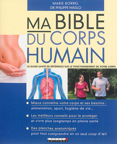 Ma bible du corps humain | Maslo, Philippe