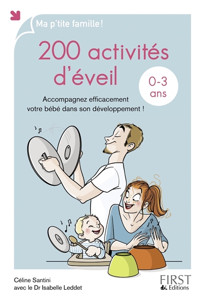 200 activités d'éveil, 0-3 ans | Santini, Céline