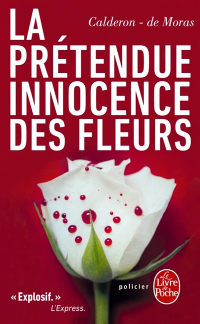 prétendue innocence des fleurs (La) | Moras, Hervé de