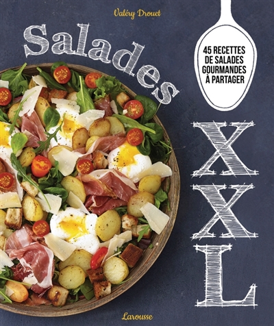 Salades XXL | Drouet, Valéry