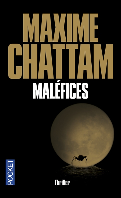 Maléfices | Chattam, Maxime