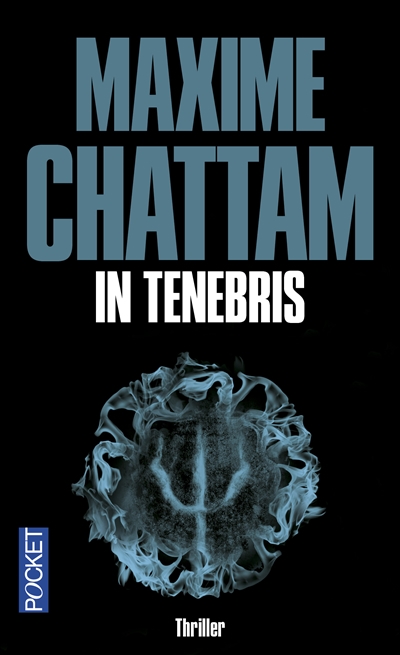 In tenebris | Chattam, Maxime