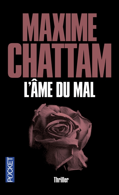 Âme du mal (L') | Chattam, Maxime
