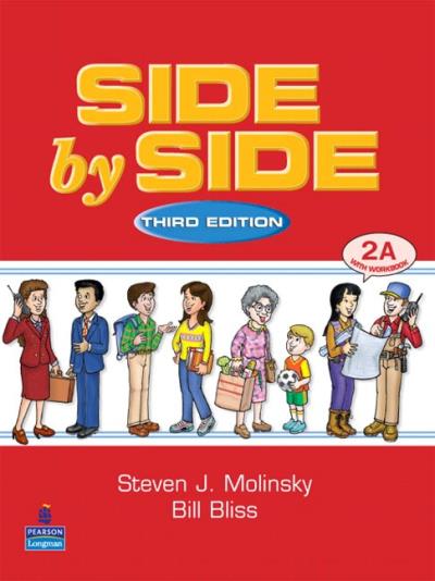 Side by Side 2 - Student Book 2A + Workbook 2A - Secondaire 2 | Steven J. Molinsky