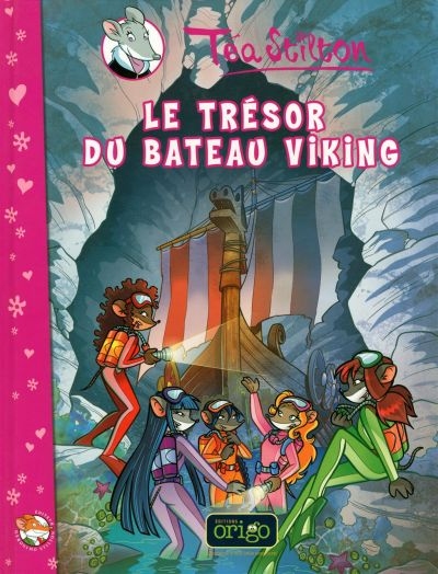 Téa Stilton T.03 - Le trésor du bateau viking  | Stilton, Téa