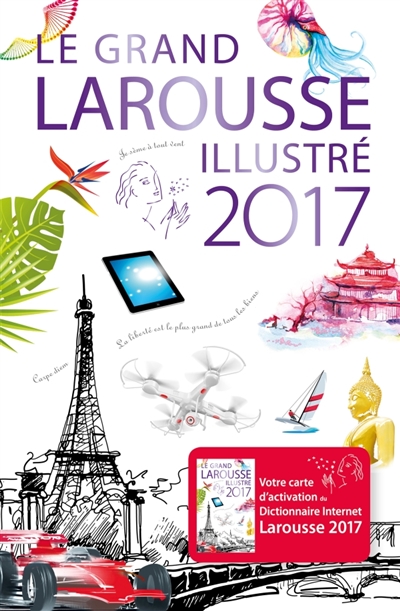 grand Larousse illustré 2017 (Le) | 