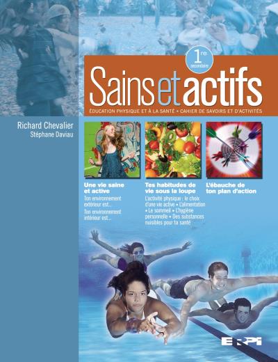 Sains et actifs - Secondaire 1 | Richard Chevalier, Stéphane Daviau
