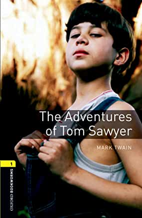 Oxford bookworms library -The adventures of Tom Sawyer | Twain, Mark