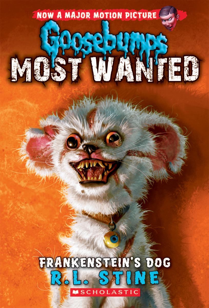 Frankenstein's Dog (Goosebumps Most Wanted #4) | Stine, R. L.