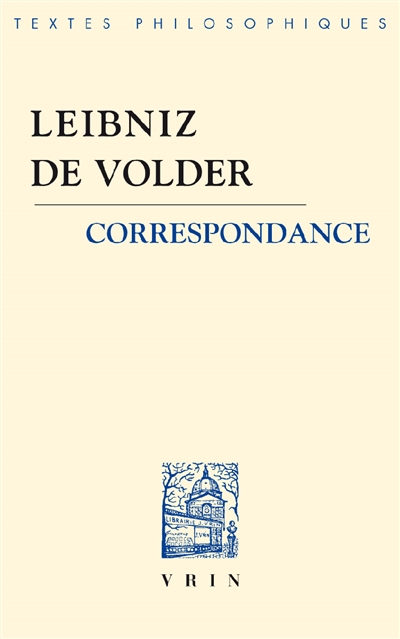 Leibniz-De Volder | Leibniz, Gottfried Wilhelm