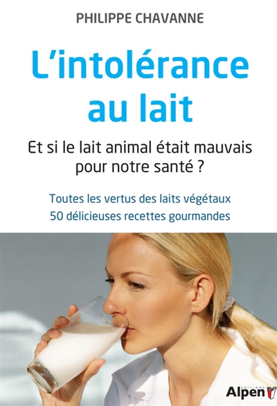 L'intolérance au lait | Chavanne, Philippe