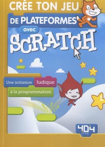 Crée ton jeu de plateformes avec Scratch | Patou, Armand