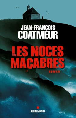 noces macabres (Les) | Coatmeur, Jean-François