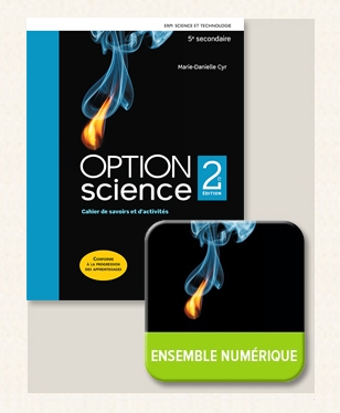 OPTION science - Chimie - Cahier de savoirs et d'activités, 2e éd. + Ensemble numérique - ÉLÈVE (12 mois) - Secondaire 5 | Cyr, Marie-Danielle