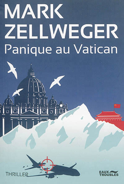 Panique au Vatican | Zellweger, Mark