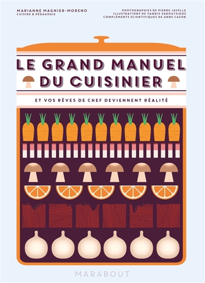 grand manuel du cuisinier (Le) | Magnier-Moreno, Marianne