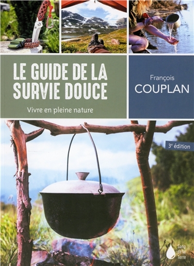 guide de la survie douce (Le) | Couplan, François
