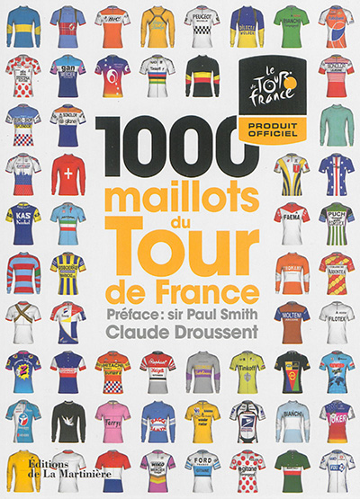 1.000 maillots du Tour de France | Droussent, Claude