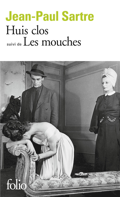Huis clos ; Les mouches | Sartre, Jean-Paul