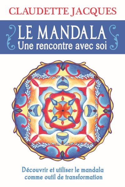 mandala (Le) | Jacques, Claudette