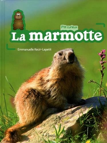 marmotte (La) | Kecir-Lepetit, Emmanuelle