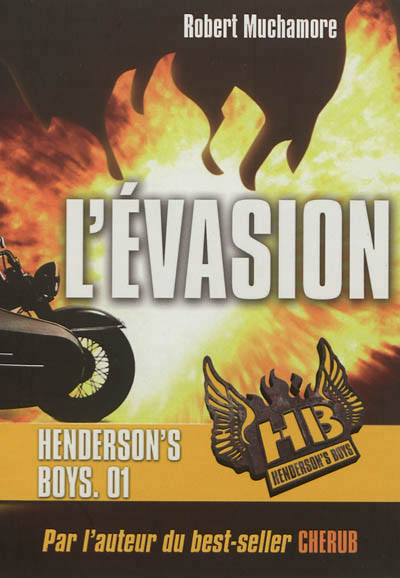 HB Henderson's boys T.01 - L'évasion  | Muchamore, Robert