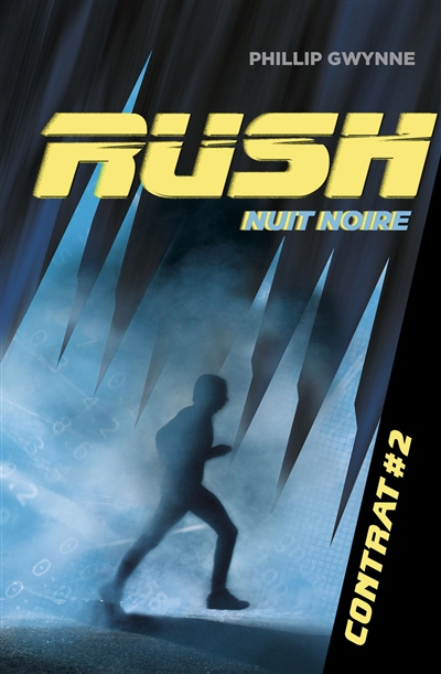 Rush T.02 - Nuit noire | Gwynne, Phillip