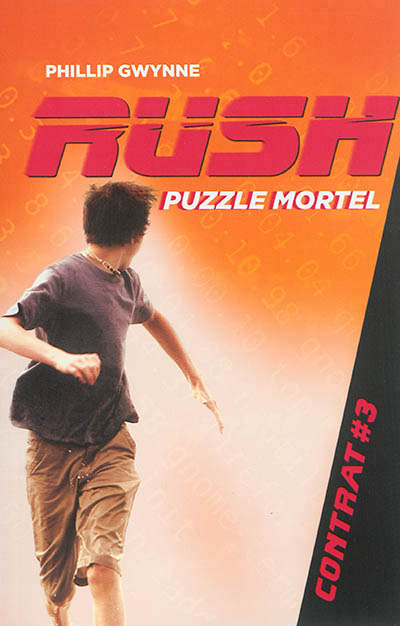 Rush T.03 - Puzzle mortel | Gwynne, Phillip