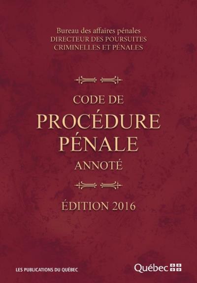 Code de procédure pénale annoté - Édition 2016 | 