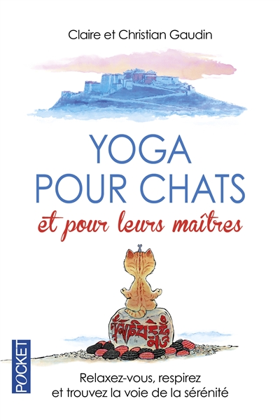 Yoga pour chats et pour leurs maîtres | Gaudin, Claire
