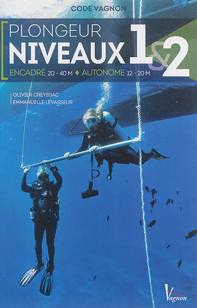 Code Vagnon plongeur niveaux 1 & 2 | Creyssac, Olivier