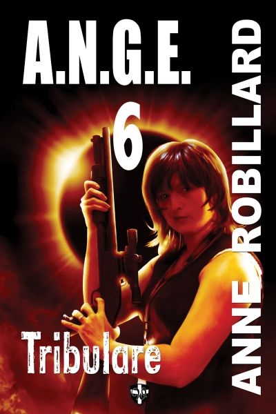 A.N.G.E T.06 - Tribulare  | Robillard, Anne